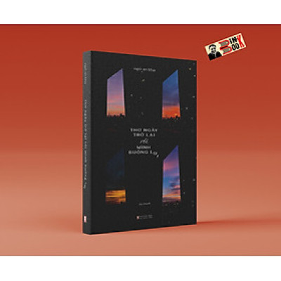 THƠ NGÂY TRỞ LẠI RỒI MÌNH BUÔNG LƠI – Ngô An Kha – Nhà xuất bản Hội Nhà Văn - bìa mềm