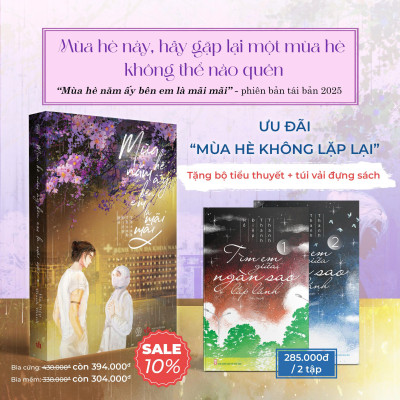 Sách Mùa hè năm ấy bên em là mãi mãi - Tặng kèm túi vải và 1 bộ sách Tìm em giữa ngàn sao lấp lánh