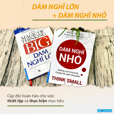 Dám Nghĩ Nhỏ