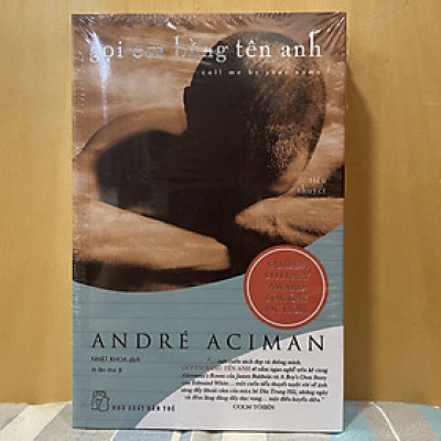 Gọi Em Bằng Tên Anh - Call Me By Your Name (Lambda Literary Award For Gay Action)