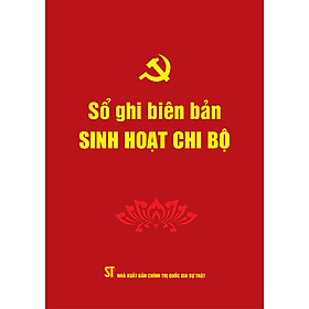 Sách - Sổ ghi biên bản sinh hoạt chi bộ