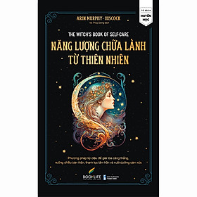 Cuốn Sách Chiêm Tính Hay: Năng Lượng Chữa Lành Từ Thiên Nhiên
