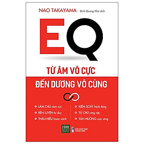 Sách - EQ - Từ Âm Vô Cực Đến Dương Vô Cùng - TTR Bookstore