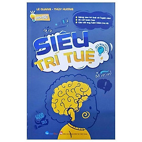 Sách - Hack Não Siêu Trí Tuệ - Nâng Cao Trí Tuệ Và Luyện Não + IQ Với Toán Học + Câu Đố Suy Luận Kiếm Tra IQ - Việt Thư