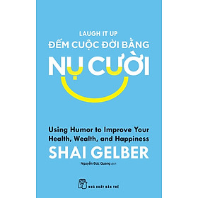 Đếm Cuộc Đời Bằng Nụ Cười - Laugh It Up - TRẺ 