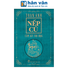 Nếp Cũ: Cầm - Kỳ - Thi - Họa