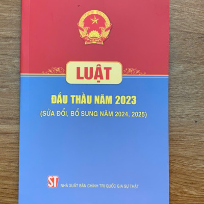 Luật Đấu Thầu năm 2023 (Sửa đổi, bổ sung năm 2024, 2025)
