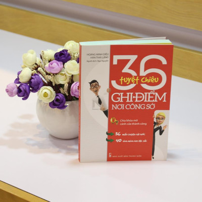 Sách: 36 Tuyệt Chiêu Ghi Điểm Nơi Công Sở - TSKN