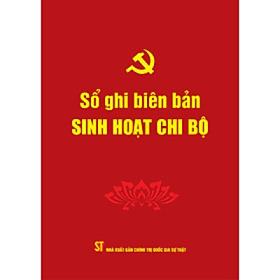 Sách - Sổ ghi biên bản sinh hoạt chi bộ