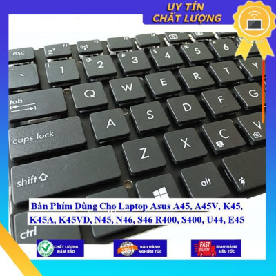 Bàn Phím Dùng Cho Laptop Asus A45 A45V K45 K45A K45VD N45 N46 S46 R400 S400 U44 E45  - Hàng Nhập Khẩu New Seal