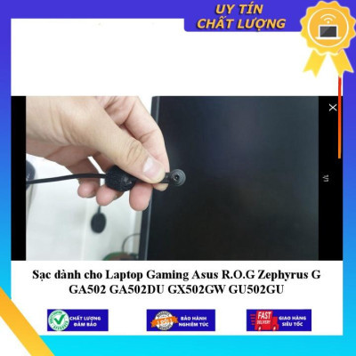 Sạc dùng cho Laptop Gaming Asus R.O.G Zephyrus G GA502 GA502DU GX502GW GU502GU - Hàng Nhập Khẩu New Seal