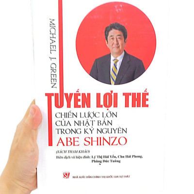 Tuyến Lợi Thế - Chiến Lược Lớn Của Nhật Bản Trong Kỷ Nguyên Abe Shinzo