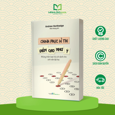 Sách: Chinh Phục Kì Thi - Điểm Cao Như Ý