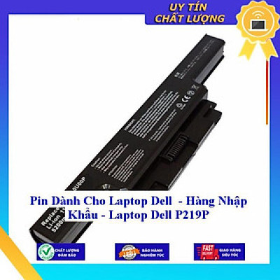 Pin dùng cho Laptop Dell P219P - Hàng Nhập Khẩu New Seal
