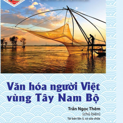 Văn Hóa Người Việt Vùng Tây Nam Bộ (2022)