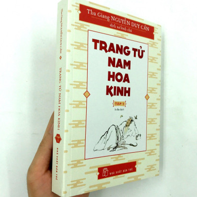 Trang Tử Nam Hoa Kinh (Tập 1)