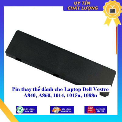 Pin dùng cho Laptop Dell Vostro A840 A860 1014 1015n 1088n - Hàng Nhập Khẩu  MIBAT303