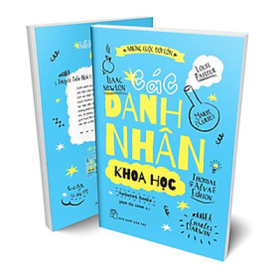   CÁC DANH NHÂN KHOA HỌC