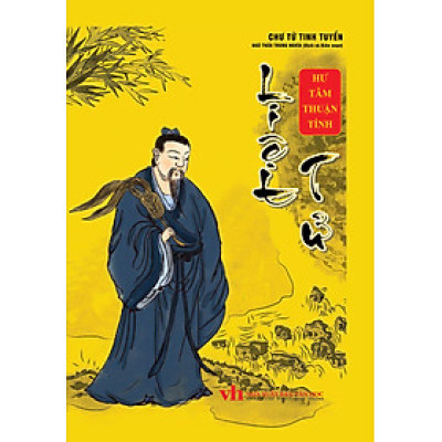 Chư Tử Tinh Tuyển: Liệt Tử - Hư Tâm Thuận Tính (Bìa Cứng) 