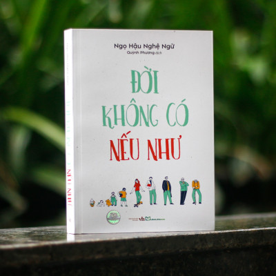 Sách: Đời Không Có Nếu Như