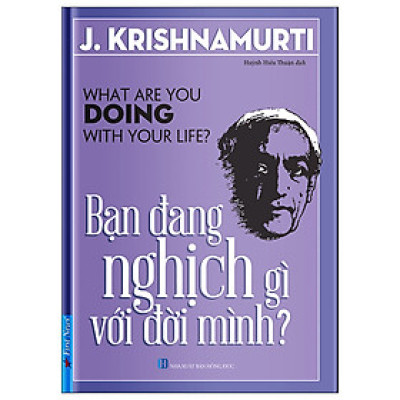Bạn Đang Nghịch Gì Với Đời Mình - FN