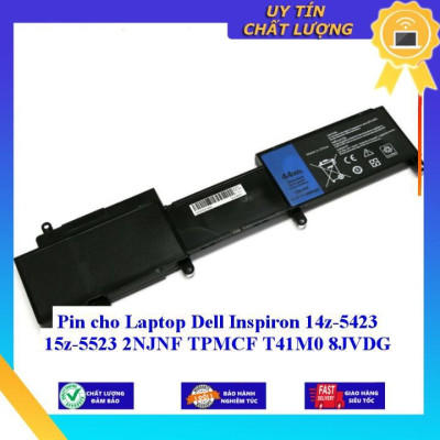 Pin cho Laptop Dell Inspiron 14z-5423 15z-5523 2NJNF TPMCF T41M0 8JVDG - Hàng Nhập Khẩu New Seal