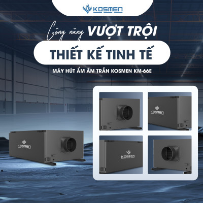 Máy Hút Ẩm Âm Trần Kosmen KM-66E Màn Hình Cảm Ứng Kỹ Thuật Số - Hàng Chính Hãng BH 24 tháng