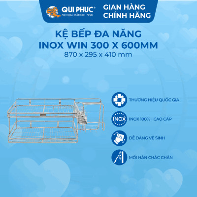 [Chính hãng Qui Phúc] Kệ bếp đa năng inox 201 Win 300x600mm