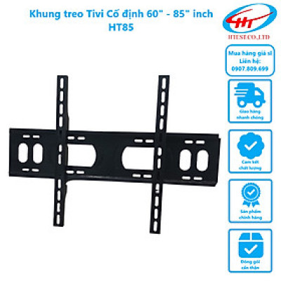 Khung treo Tivi Cố định 60″ – 85″ inch – HT85, Hàng Chính Hãng.