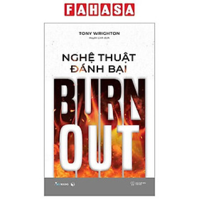 Nghệ Thuật Đánh Bại Burnout