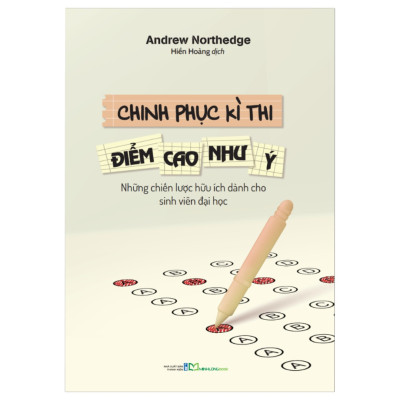 Sách: Chinh Phục Kì Thi - Điểm Cao Như Ý