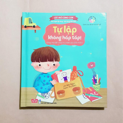 Sách - Lật mở cùng con - Tự lập không hấp tấp