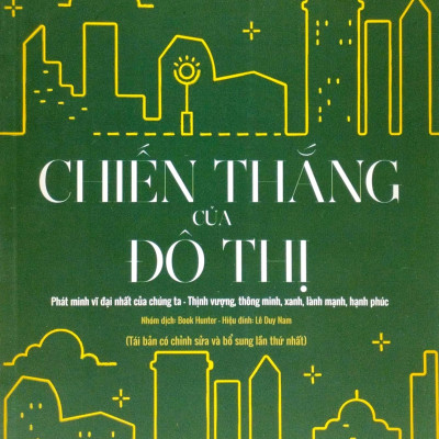 Chiến Thắng Của Đô Thị (Tái Bản 2022)