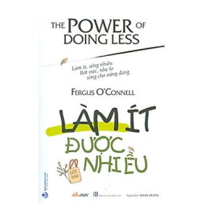 Làm Ít Được Nhiều