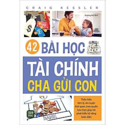 42 Bài Học Tài Chính Cha Gửi Con