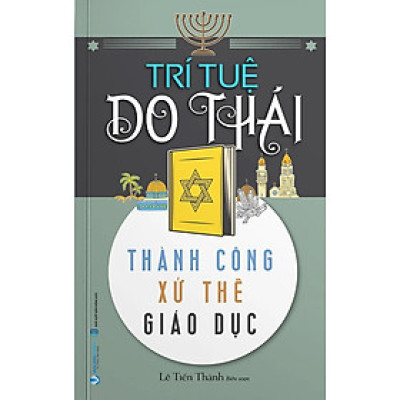 Trí Tuệ Do Thái - Thành Công, Xử Thế, Giáo Dục - VL