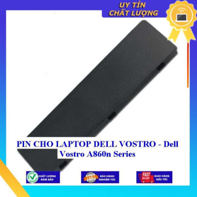 PIN CHO LAPTOP Dell Vostro A860n Series - Hàng Nhập Khẩu  MIBAT10