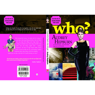 Who? Chuyện Kể Về Danh Nhân Thế Giới - Audrey Hepburn