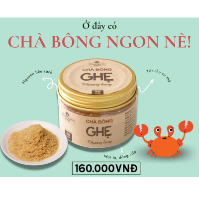 Chà bông ghẹ thượng hạng 40gr - Ruốc Ghẹ với trên 70% thịt ghẹ chuẩn VietGap cho bé dinh dưỡng cho mẹ nhàn tênh