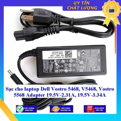 Sạc cho laptop Dell Vostro 5468 V5468 Vostro 5568 Adapter 19.5V-2.31A 19.5V-3.34A - Hàng Nhập Khẩu New Seal