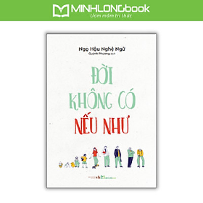 Sách: Đời Không Có Nếu Như