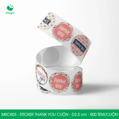 MSCK03 - D2.5 cm - 1 Cuộn 500 sticker thank you tròn, nhãn dán thank you, tem dán cảm ơn