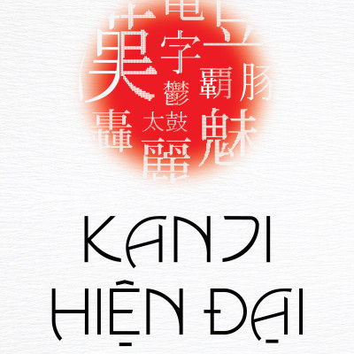 Sách - Kanji Hiện Đại - Chữ Hán Trong Đời Sống Nhật Bản Hiện Nay