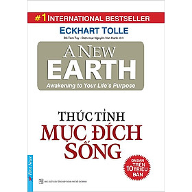 Thức Tỉnh Mục Đích Sống (Tái bản năm 2021)