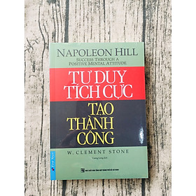 Sách - Tư duy tích cực tạo thành công - FirstNews