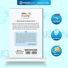 Sách - Tưởng Như Không Thể - Nguyễn Hồng Thạch