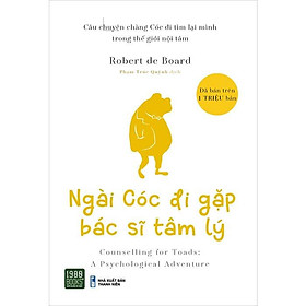Sách  Ngài Cóc Đi Gặp Bác Sĩ Tâm Lý (Bìa Cứng) - BẢN QUYỀN