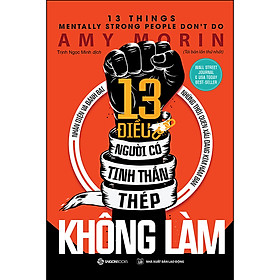 13 Điều Người Có Tinh Thần Thép Không Làm