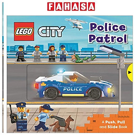 Sách ngoại văn: LEGO City. Police Patrol: A Push, Pull And Slide Book