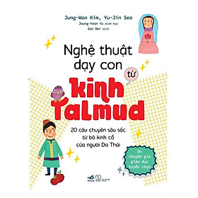 Sách - Nghệ thuật dạy con từ kinh Talmud